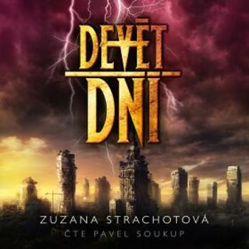 Devět dní - Zuzana Strachotová - audiokniha
