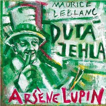 Arsene Lupin Dutá jehla  (978-80-7683-046-2)