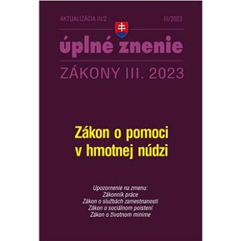 Aktualizácia III/2 2023  – Zákon o pomoci v hmotnej núdzi (9772730035164)