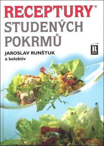 Receptury studených pokrmů - Runštuk Jaroslav