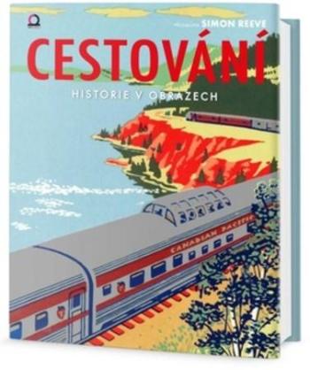 Cestování - Historie v obrazech - neuveden