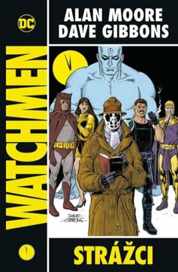 Watchmen - Strážci - Alan Moore, Dave Gibbons