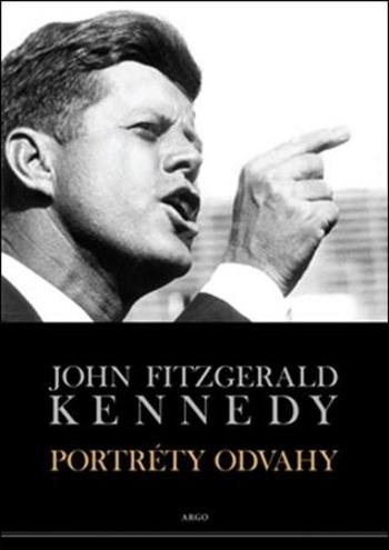 Portréty odvahy - Kennedy John Fizgerald