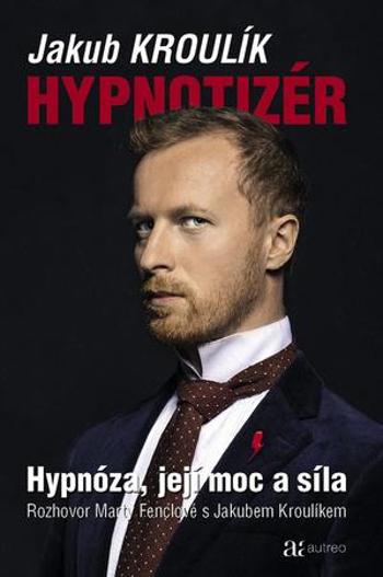 Hypnotizér - Kroulík Jakub