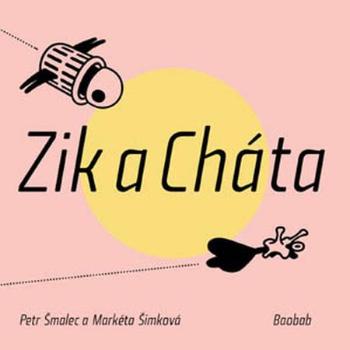 Zik a Cháta - Šimková Markéta