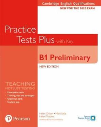 Practice Tests Plus B1 Preliminary Cambridge Exams 2020 Student´s Book + key - Helen Chilton