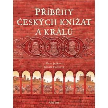 Příběhy českých knížat a králů (978-80-00-06118-4)