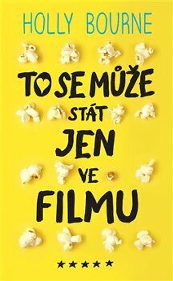 To se může stát jen ve filmu - Holly Bourneová