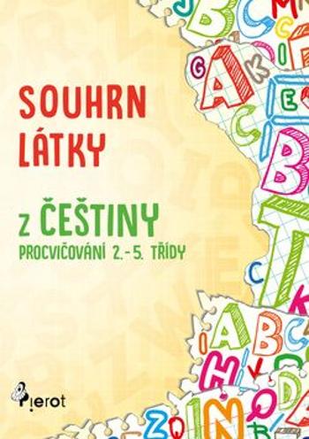 Souhrn látky ČJ 1. stupeň ZŠ - Petr Šulc