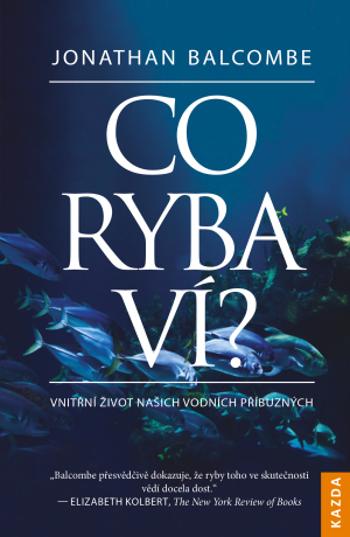 Co ryba ví? - Jonathan P. Balcombe - e-kniha