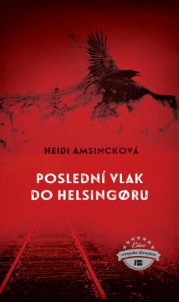 Poslední vlak do Helsingoru - Heidi Amsincková - e-kniha