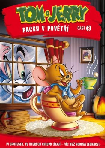 Tom a Jerry: Packy v povětří 3. část (DVD)