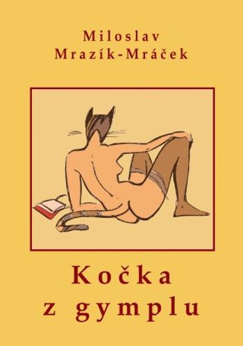 Kočka z gymplu - Miloslav Mrazík - Mráček - e-kniha