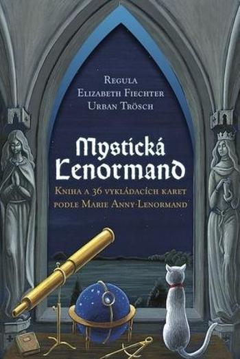 Mystická Lenormand - Fiechter Regula Elizabeth