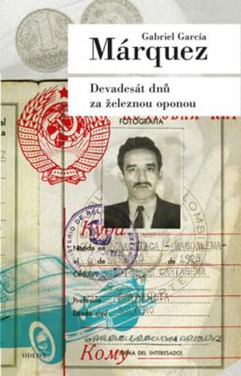 Devadesát dnů za železnou oponou - Gabriel García Márquez