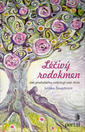 Léčivý rodokmen - Lenka Šnajdrová - e-kniha