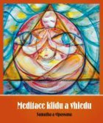 Meditace klidu a vhledu - Roman Žižlavský - e-kniha