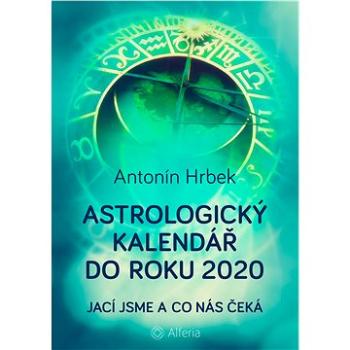 Astrologický kalendář do roku 2020 (978-80-271-0301-0)