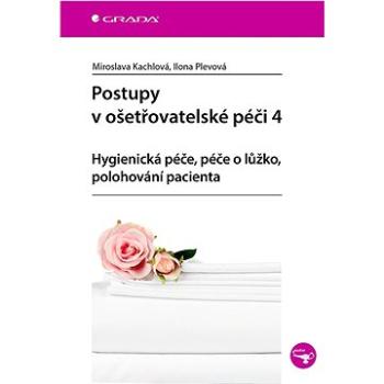 Postupy v ošetřovatelské péči 4 (978-80-271-1244-9)