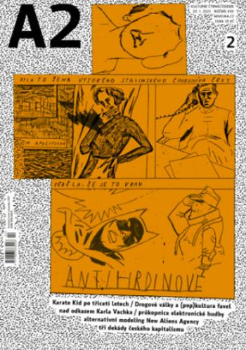 A2 kulturní čtrnáctideník 02/2021 - Antihrdinové - kolektiv autorů - e-kniha