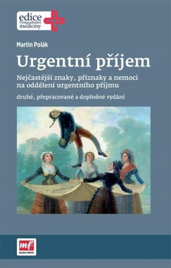 Urgentní příjem - druhé, přepracované a doplněné vydání - Martin Polák - e-kniha