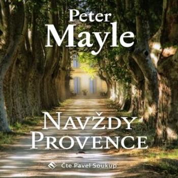 Navždy Provence - Peter Mayle - audiokniha