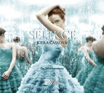 Selekce - Kiera Cassová - audiokniha