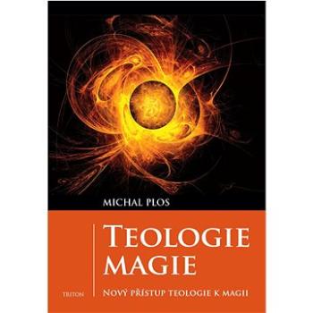 Teologie magie (978-80-7553-005-9)