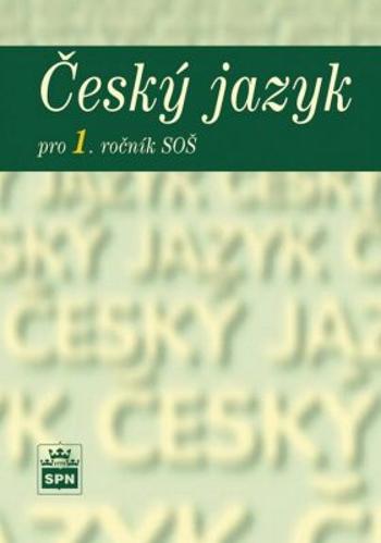 Český jazyk pro 1. ročník SOŠ - Marie Čechová