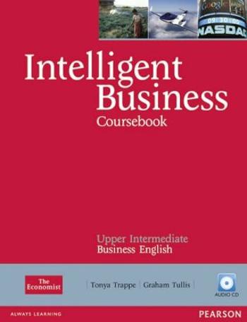 Intelligent Business Upper Intermediate Coursebook w/ CD Pack - Tonya Trappe, Graham Tullis