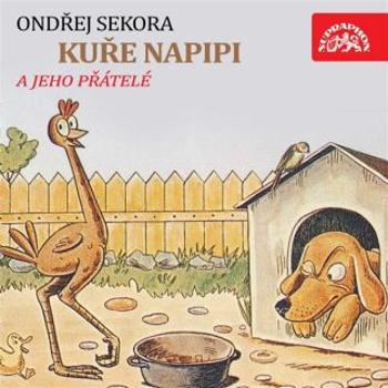 Kuře Napipi - Ondřej Sekora - audiokniha