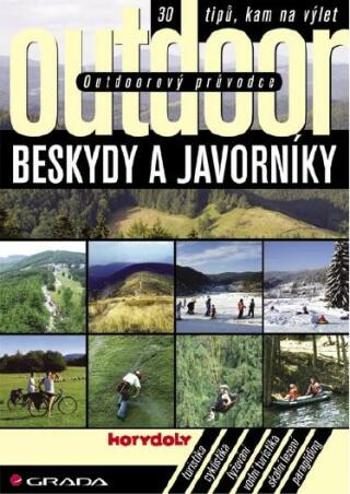 Outdoorový průvodce - Beskydy a Javorníky - Jakub Turek - e-kniha