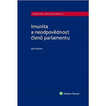 Imunita a neodpovědnost členů parlamentu (978-80-7552-170-5)