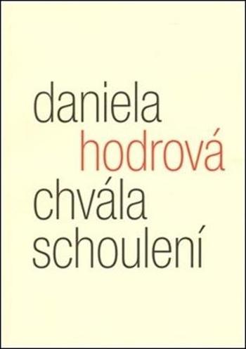 Chvála schoulení - Hodrová Daniela