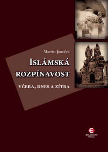 Islámská rozpínavost - Martin Janeček - e-kniha