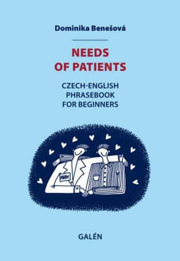 Needs of patients - Dominika Benešová - e-kniha