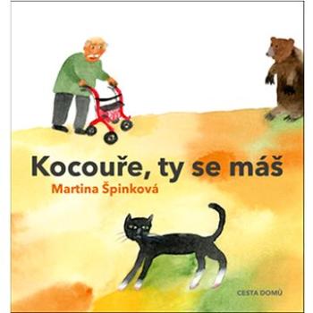 Kocouře, ty se máš (978-80-88126-26-3)