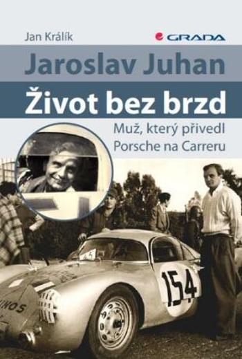 Jaroslav Juhan - Život bez brzd - Jan Králík - e-kniha