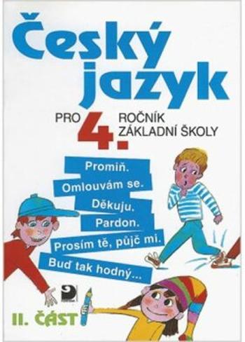 Český jazyk pro 4. ročník ZŠ - 2. část - Ludmila Konopková, Věra Tenčlová