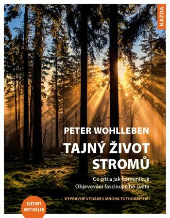 Nakladatelství KAZDA Peter Wohlleben: VÝPRAVNÁ VERZE -Tajný život stromů Provedení: Tištěná kniha