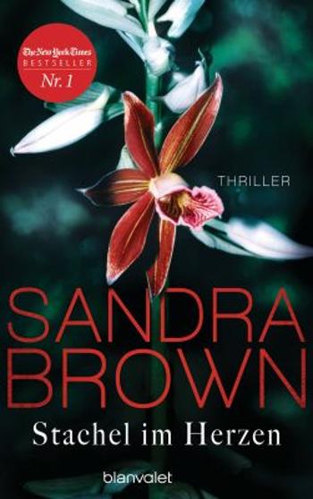 Stachen in Herzen - Sandra Brown
