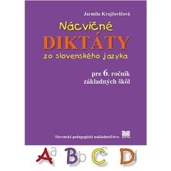 Nácvičné diktáty zo slovenského jazyka pre 6. ročník ZŠ (978-80-10-04059-9)