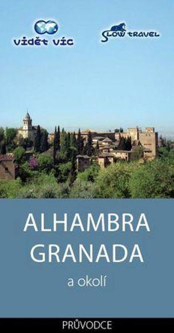 Alhambra Granada a okolí