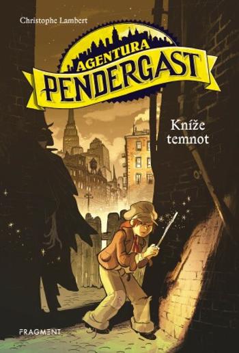 Agentura Pendergast – Kníže temnot - Christophe Lambert - e-kniha