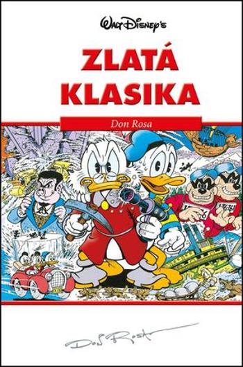 Disney Zlatá klasika Don Rosa - Rosa Don