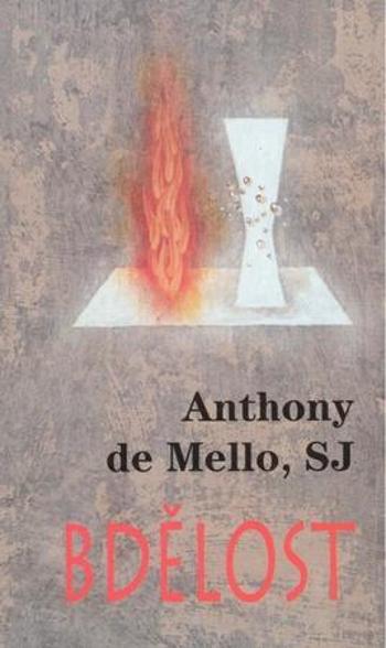 Bdělost - Mello Anthony De