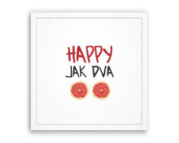 Fotoobraz 40x40 cm Happy jak dva grepy