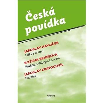 Česká povídka: Máša z krámu Povídka s dobrým koncem Frantina (978-80-7497-359-8)
