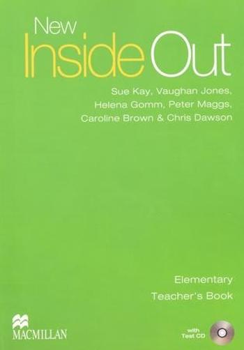 New Inside Out Elementary - Teacher's Book - Sue Kay, Vaughan Jones, Chris Dawson - Kay Sue