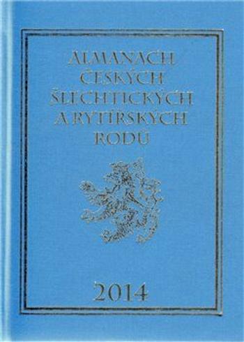 Almanach českých šlechtických a rytířských rodů 2014 - Karel Vavřínek